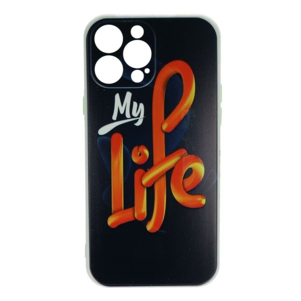 Back Cover Θήκη Σιλικόνης Με Σχέδιο My Life (Iphone 13 Pro Max)