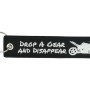 Μπρελόκ Υφασμάτινο - Drop a gear and disappear