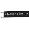 Μπρελόκ Υφασμάτινο - Ποτέ Μη Λες Ποτέ / Never Give Up